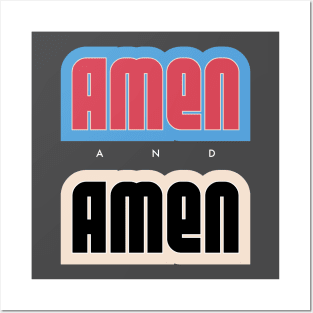 Amen and amen Posters and Art